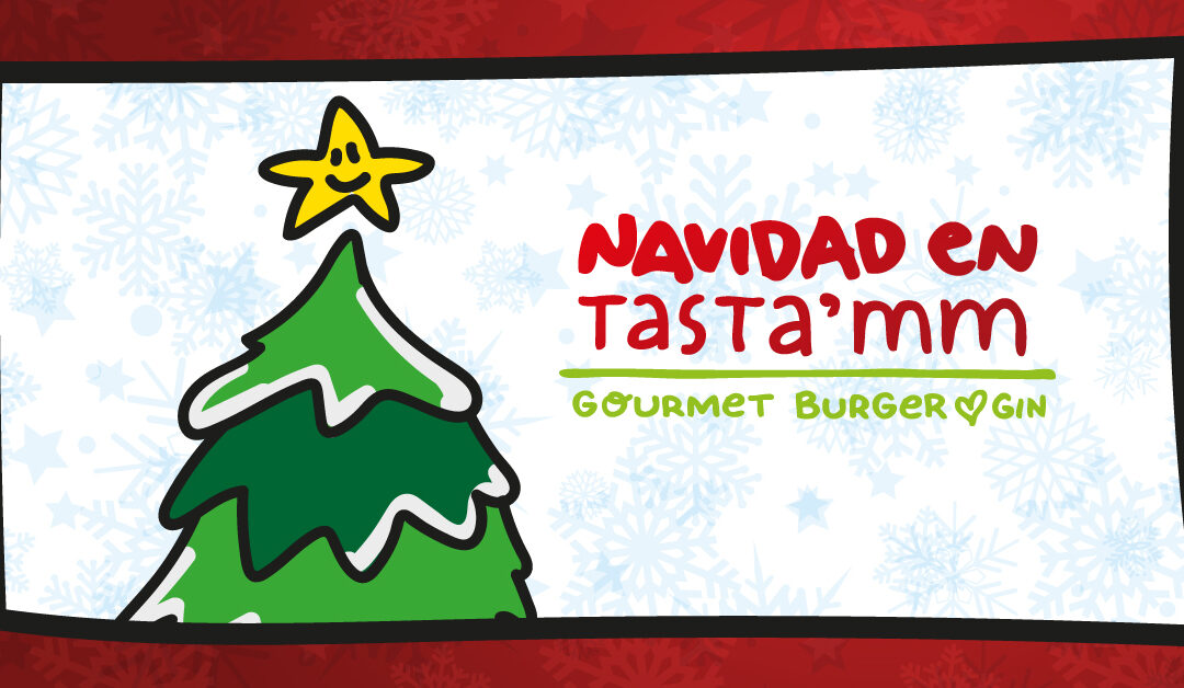 Menú de Navidad «made in» Tasta’mm